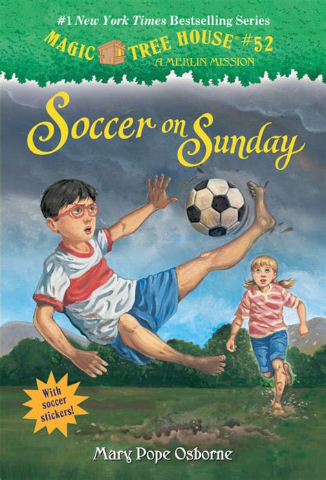 The Magic Tree House: An Action-Packed Soccer Game on Sunday